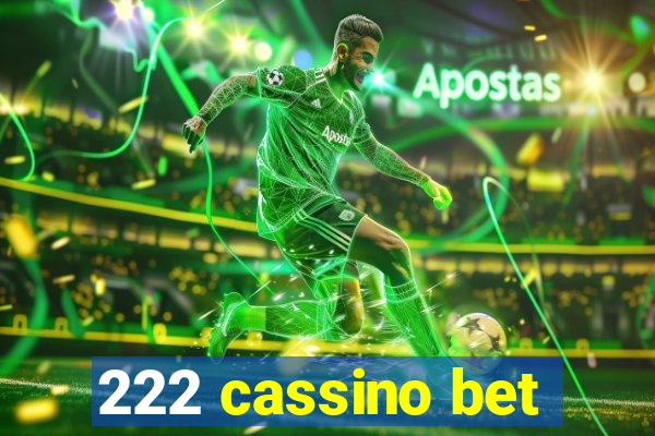 222 cassino bet